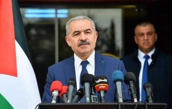 اشتية يدين العدوان الإسرائيلى على غزة