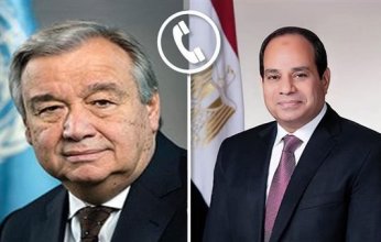 الرئيس المصري يتلقى اتصالاً هاتفياً من سكرتير عام الأمم المتحدة