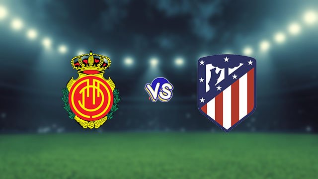 بث مباشر.. مشاهدة مباراة ريال مايوركا واتلتيكو مدريد في الدوري الاسباني بث مباشر.. مشاهدة مباراة ريال مايوركا واتلتيكو مدريد في الدوري الاسباني