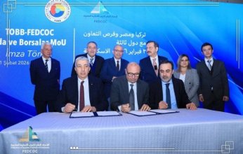 توقيع مذكرات تفاهم بين الغرف التجارية المصرية والتركية لتعزيز التعاون الاقتصادي
